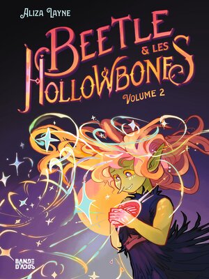 cover image of Beetle et les Hollowbones , Tome 02